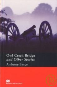 Macmillan(Pre-Int): Owl Creek Bridge and Other Stories