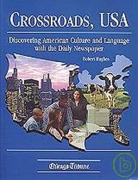 Crossroads, USA: Discovering American Culture and Language with the Daily Newspaper
