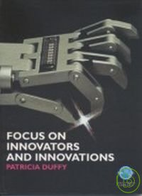 Focus On Innovators and Innovations