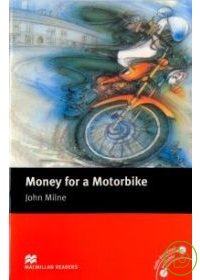 Macmillan(Beginner):Money for a Motorbike