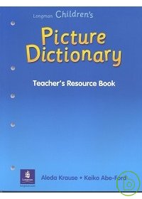 Longman Children’s Dictionary Teacher’s Resource Book