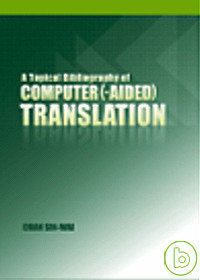 A Topical Bibliography of Computer (-aided) Translation