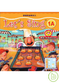 Let’s Sing歡唱歌謠學英文 1A（12K精裝+歌謠CD+互動學習光碟）