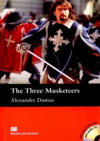 Macmillan(Beginner): The Three Musketeers+2CDs