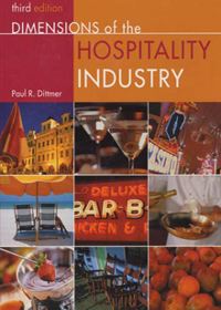 Dimensions of the Hospitality Industry, 3/e