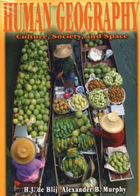 Human Geography : Culture, Society, and Space, 7/e