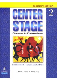 Center Stage (2) Teacher’s Edition + Teacher’s Resource Disk/1片 & Audio CD/1片