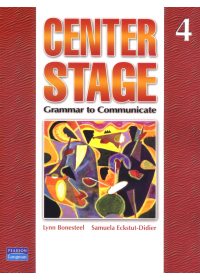 Center Stage (4)：Grammar to Communicate