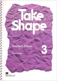 Take Shape (3) Teacher’s Editi...