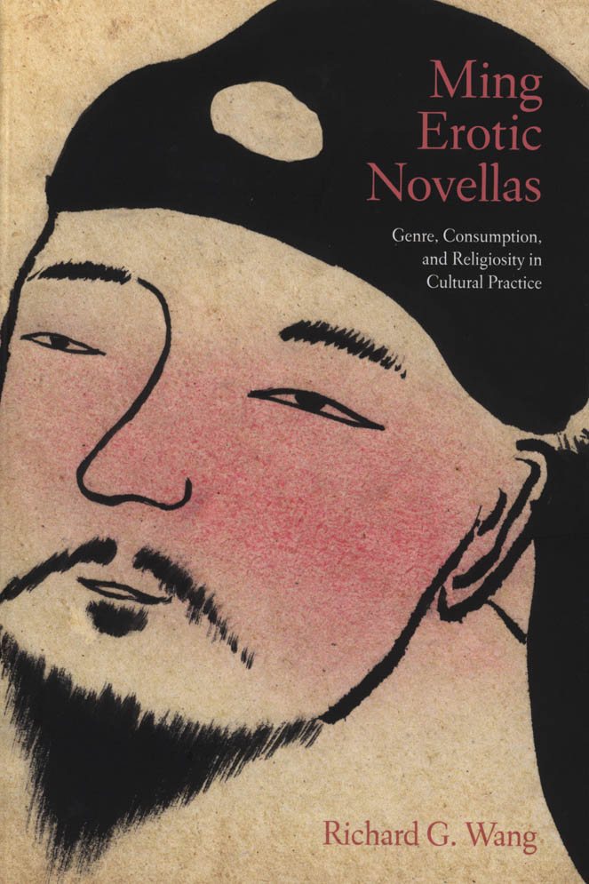 Ming Erotic Novellas：Genre, Co...