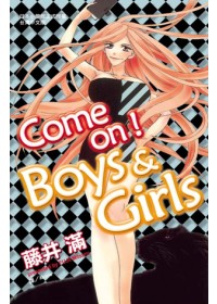 Come on！Boys＆Girls 全