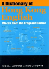 A Dictionary of Hong Kong Engl...