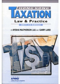 Hong Kong Taxation：Law & Practice 2011-12 Edition