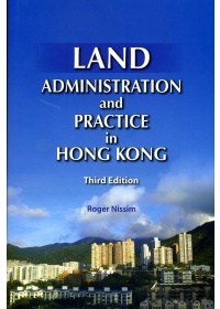 Land Administration and Practice in Hong Kong（Third Edition）