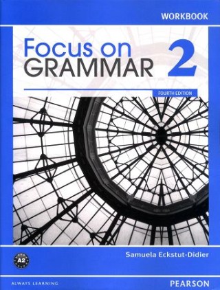 Focus on Grammar (2) Workbook 4/e