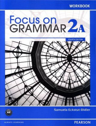 Focus on Grammar (2A) Workbook 4/e