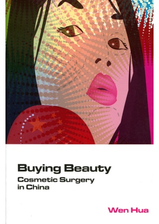 Buying Beauty：Cosmetic Surgery...