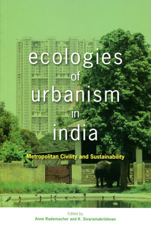 Ecologies of Urbanism in India...