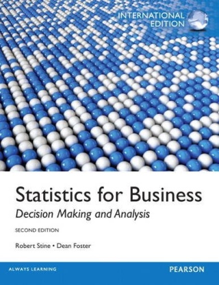 Statistics for Business：Decision Making and Analysis (第二版)