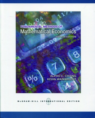 Fundamental Methods of Mathematical Economics(4版)