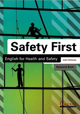 Safety First：English for Health & Safety Resource Book with Audio CDs/2片