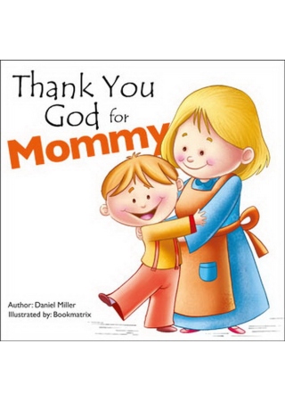 Thank You God for Mommy