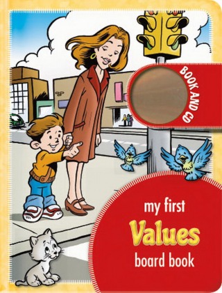 My First Values Board Book 孩童的第一本品格童書(附幼兒歌曲CD)