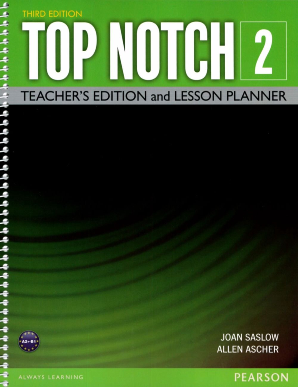 Top Notch (2) Teacher’s Edition and Lesson Planner 3/e