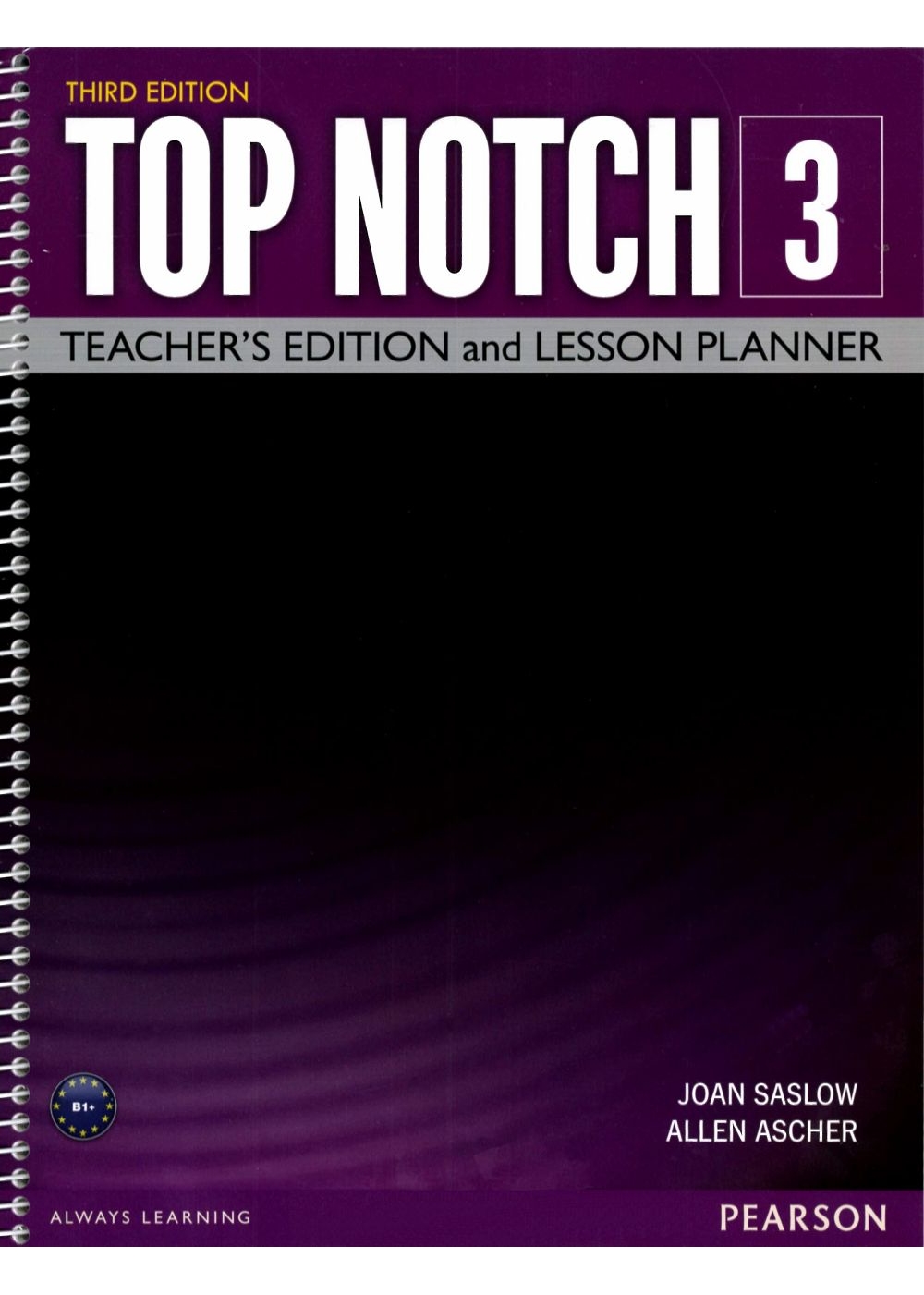 Top Notch 3/e (3) Teacher’s Edition and Lesson Planner