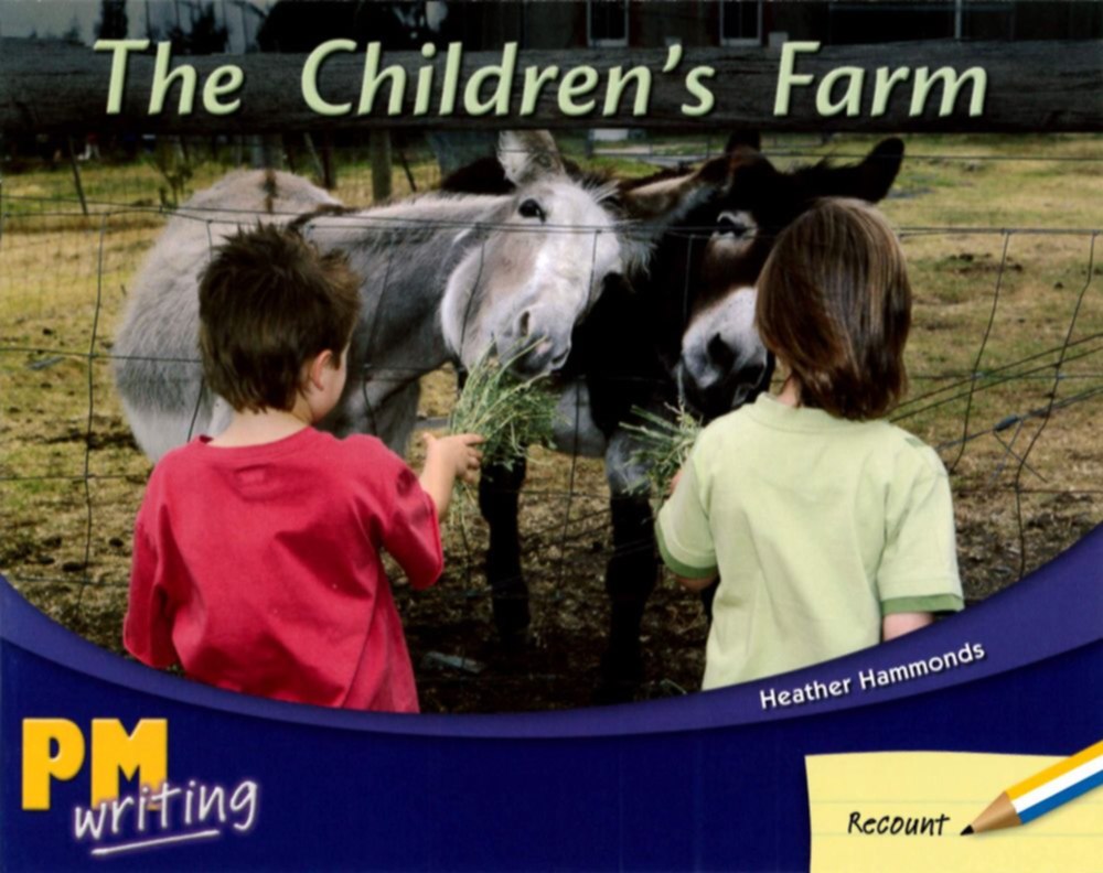 PM Writing 1 Yellow/Blue 8/9 The Children’s Farm
