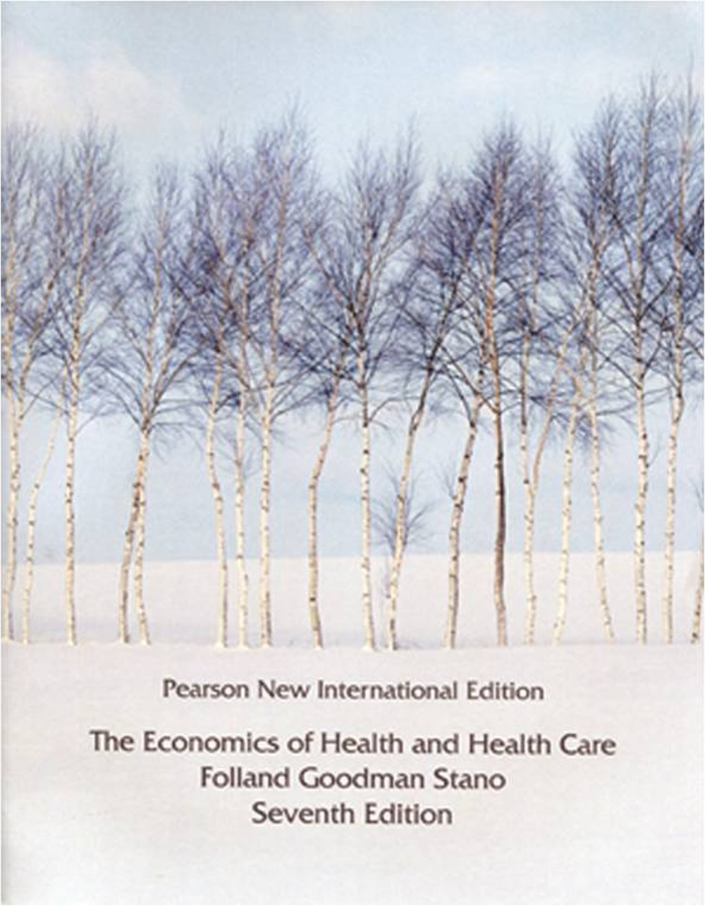 The Economics of Health and Health Care (PNIE)7版
