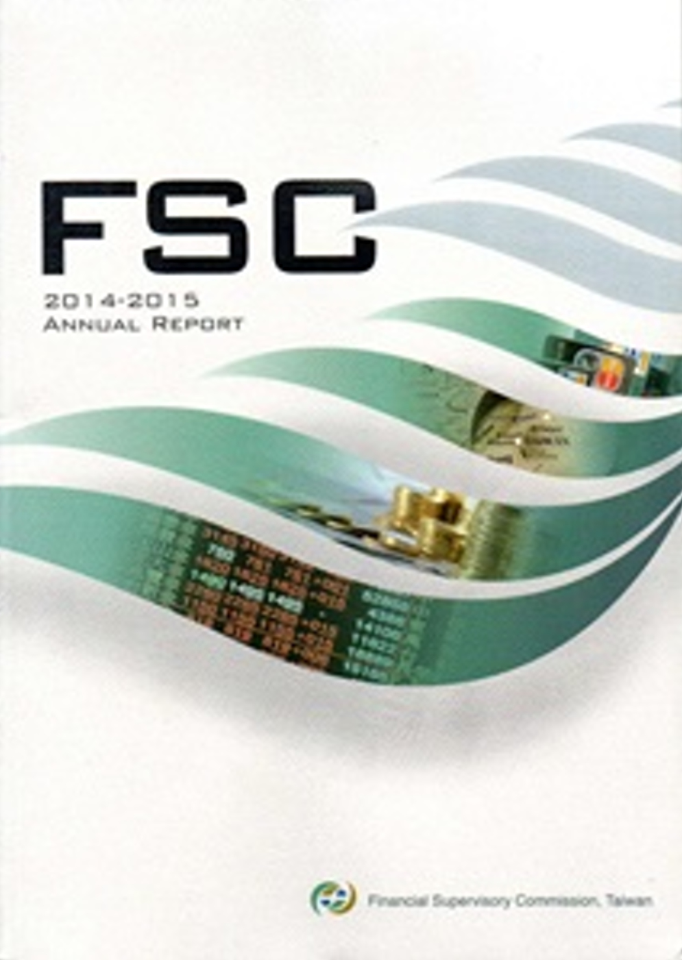 Financial Supervisory Commission,Taiwan 2014~2015 Annual Report [附光碟]