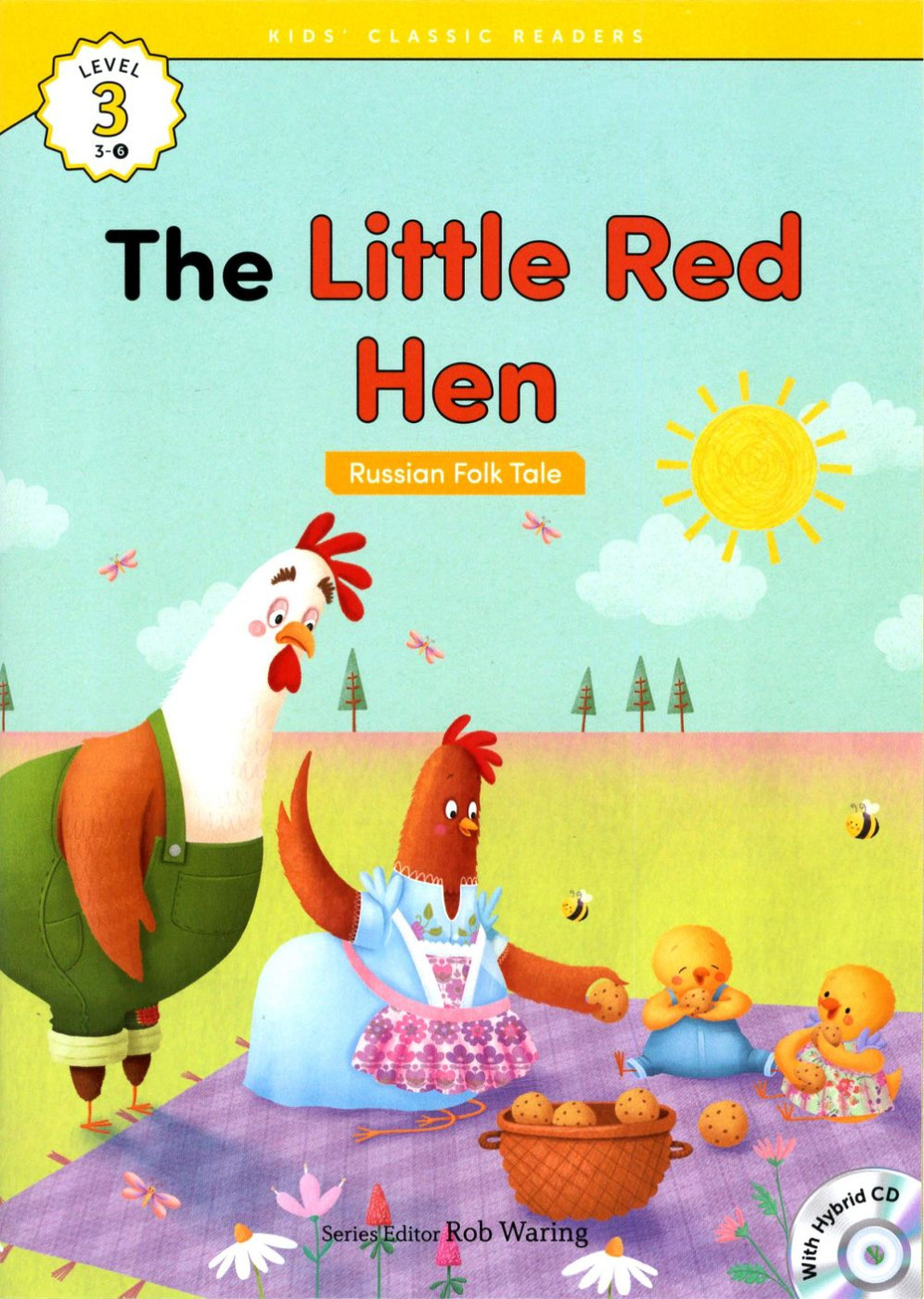Kids’ Classic Readers 3-6 The Little Red Hen with Hybrid CD/1片