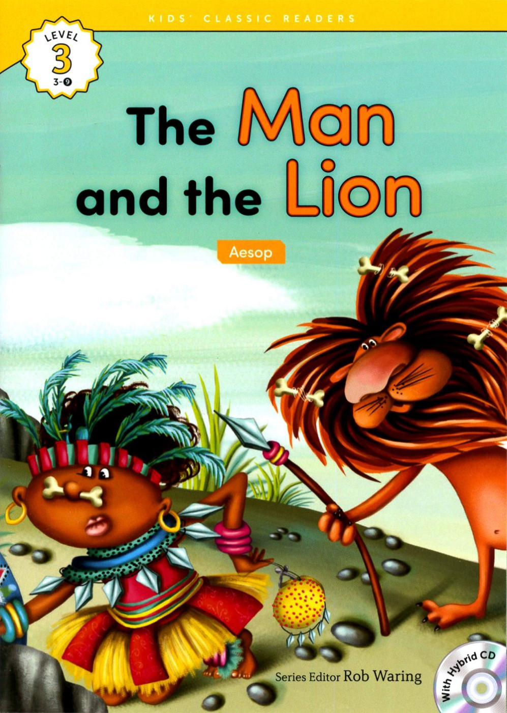 Kids’ Classic Readers 3-9 The Man and the Lion with Hybrid CD/1片
