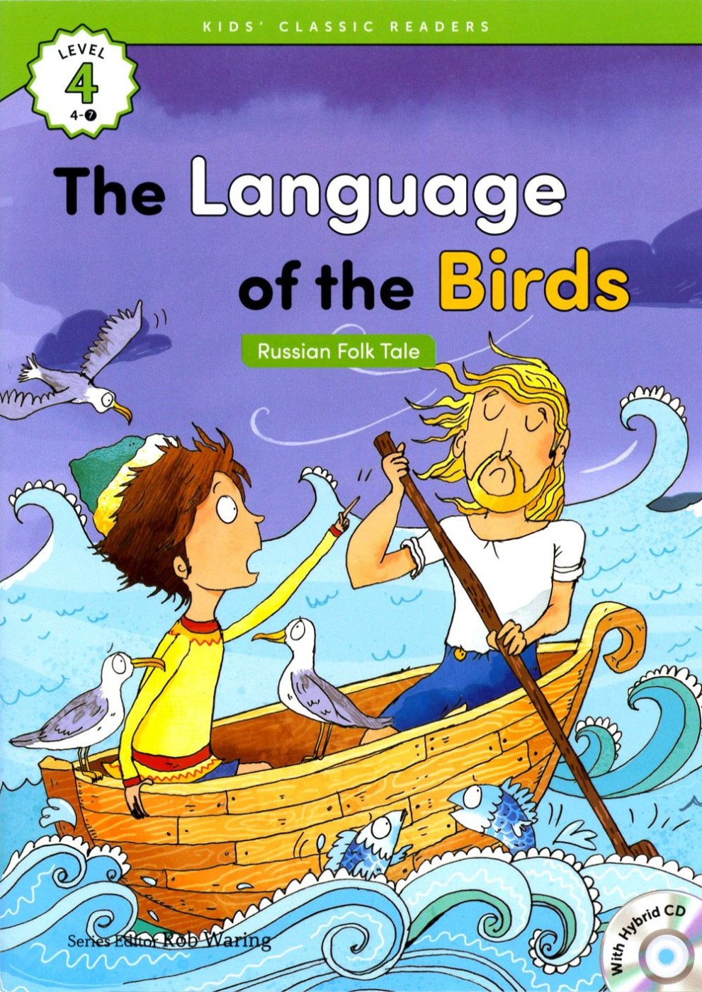 Kids’ Classic Readers 4-7 The Language of the Birds with Hybrid CD/1片