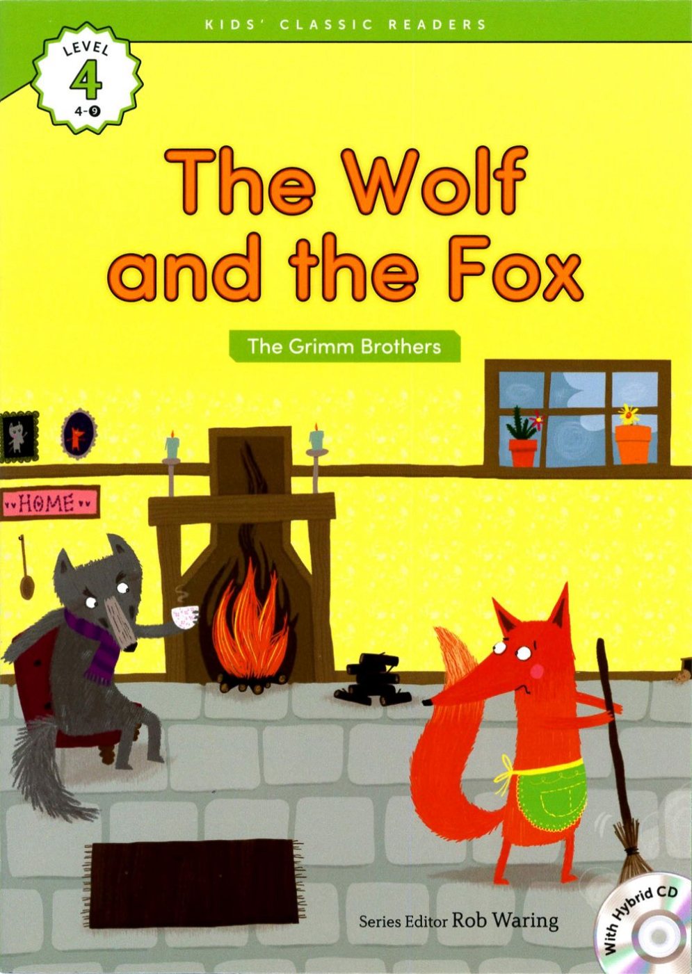 Kids’ Classic Readers 4-9 The Wolf and the Fox with Hybrid CD/1片