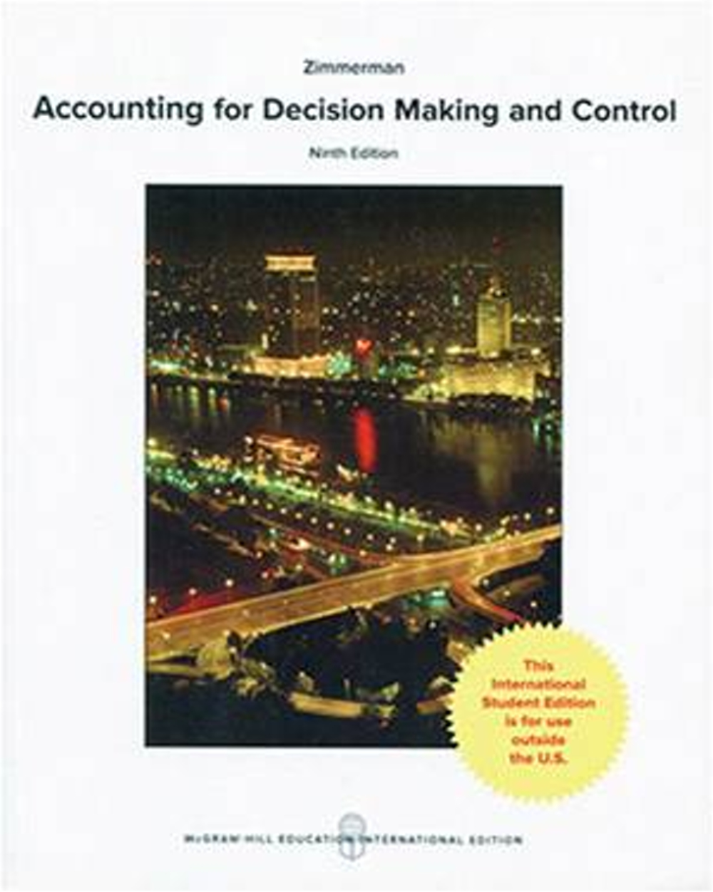 Accounting for Decision Making and Control 9／e
