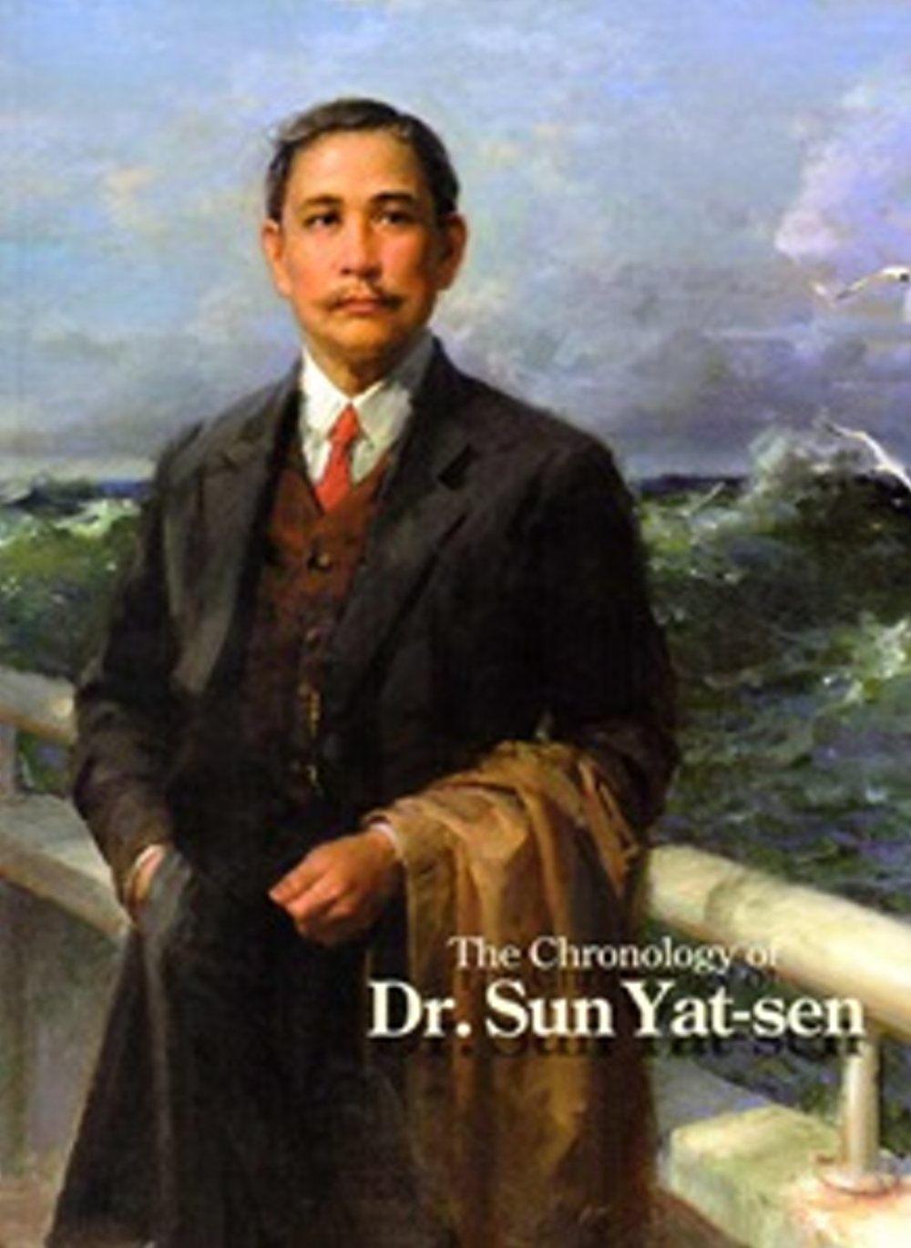 The chronology of Dr. Sun Yat-sen