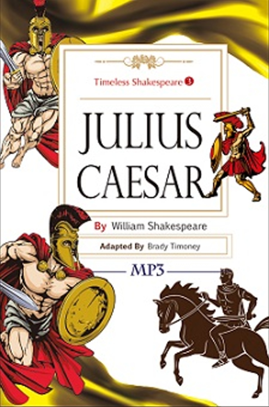Julius Caesar：Timeless Shakespeare 3（25K彩色+1MP3）(限台灣)