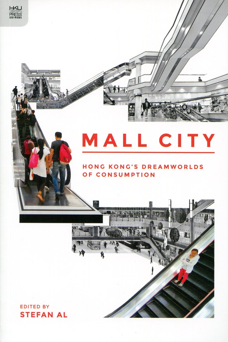 Mall City：Hong Kong’s Dreamwor...
