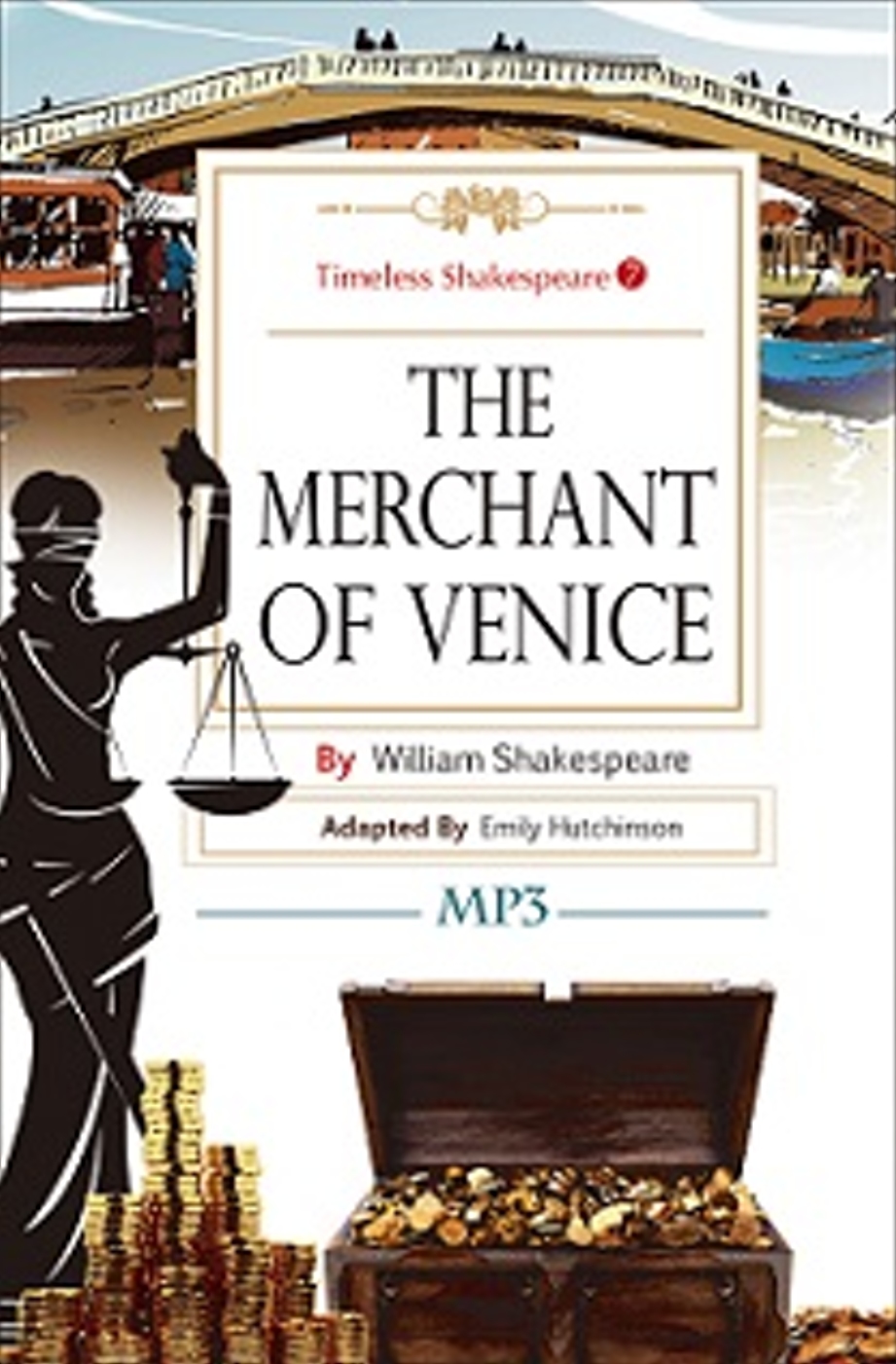The Merchant of Venice：Timeless Shakespeare 7（25K彩色+1MP3）(限台灣)