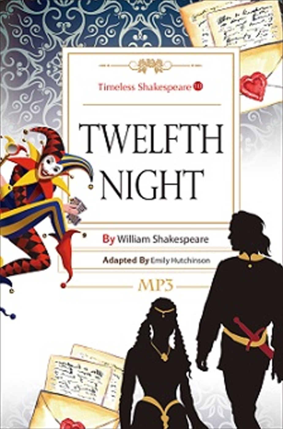 Twelfth Night: Timeless Shakespeare 10（25K彩色+1MP3）(限台灣)