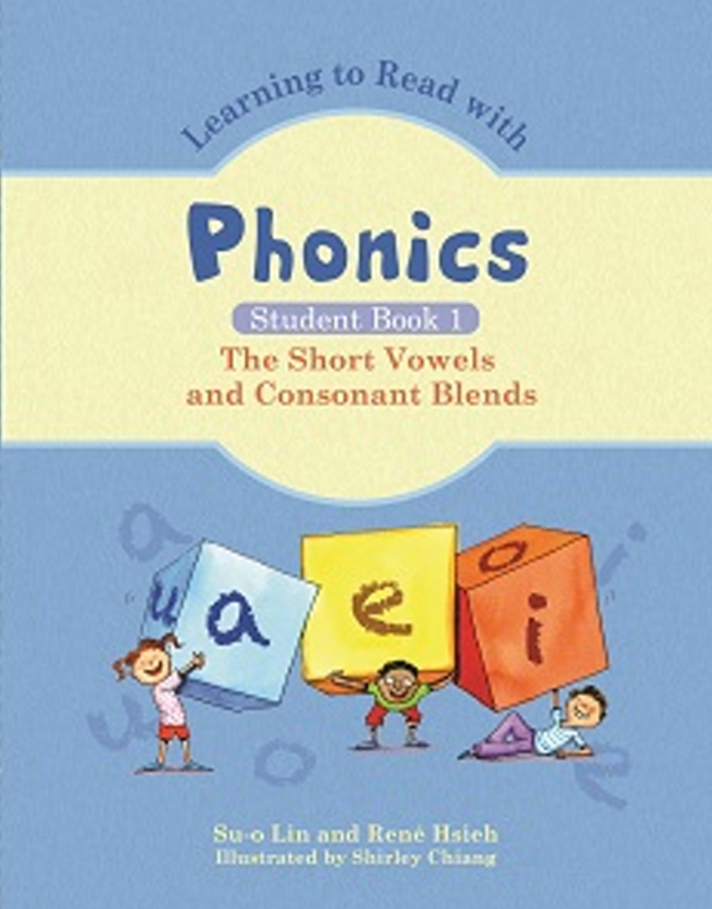 Learning to Read with Phonics：Student Book 1