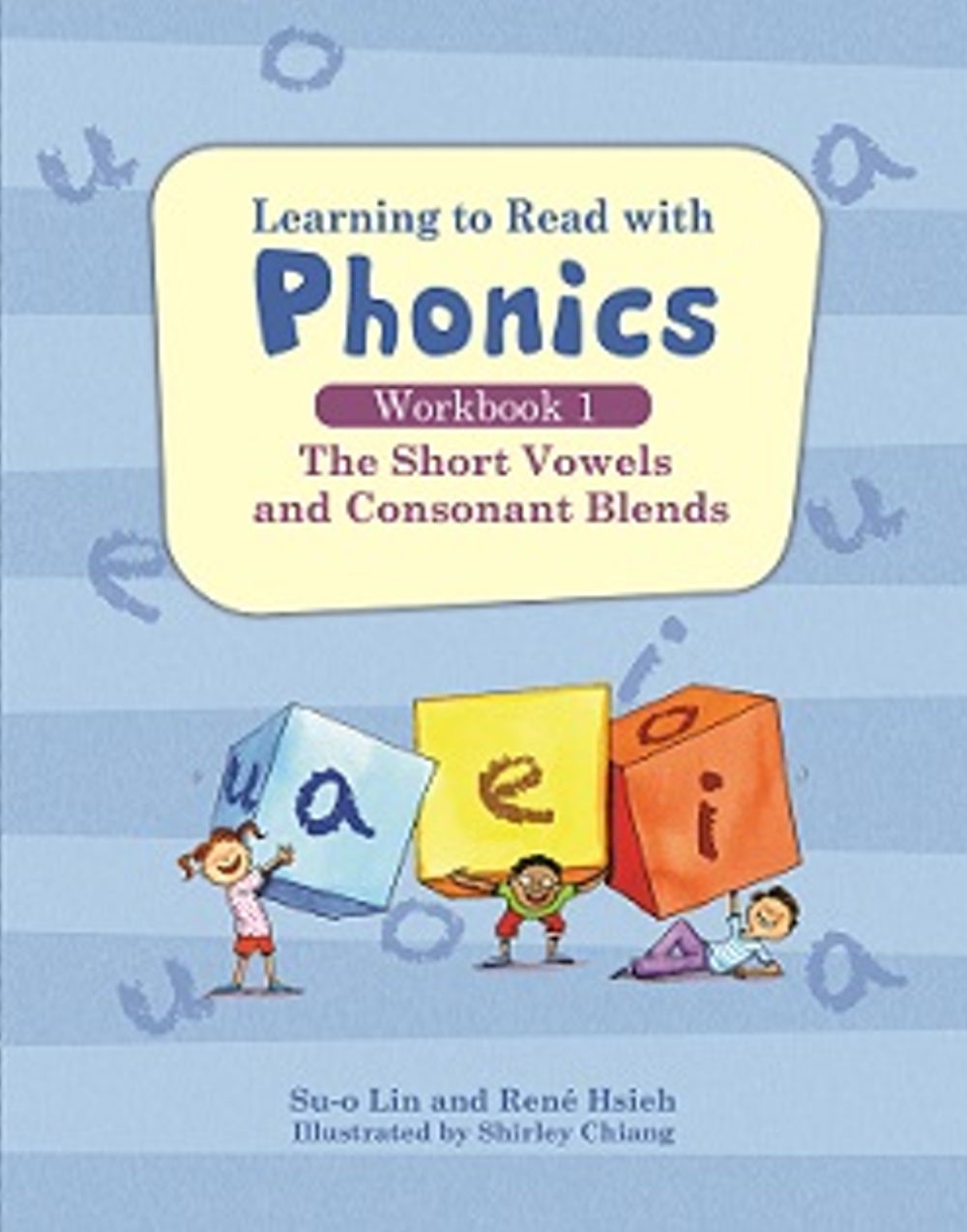 Learning to Read with Phonics：Workbook 1