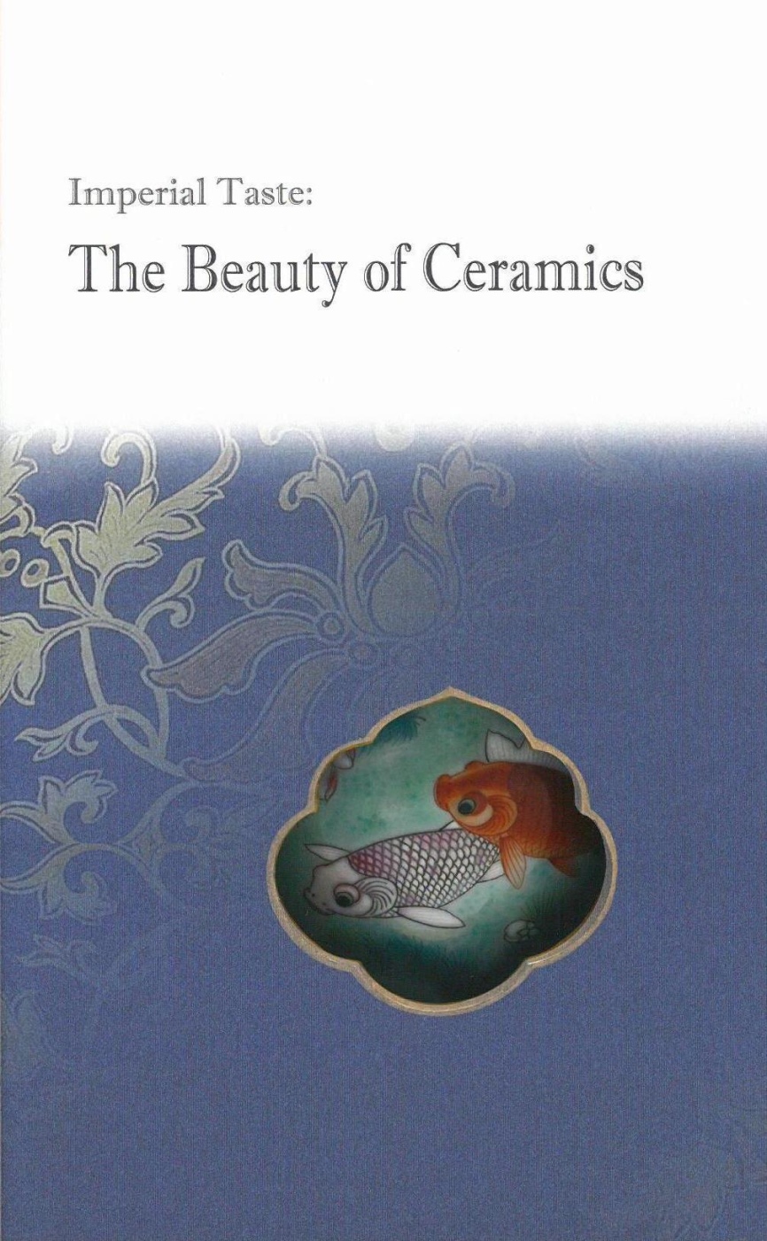 Imperial Taste: The Beauty of Ceramics