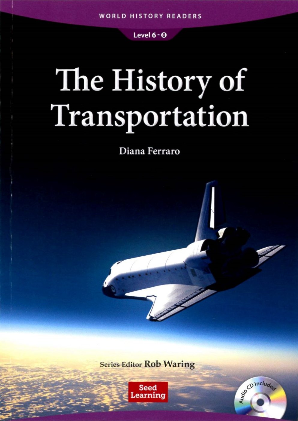 World History Readers (6) The History of Transportation with Audio CD/1片