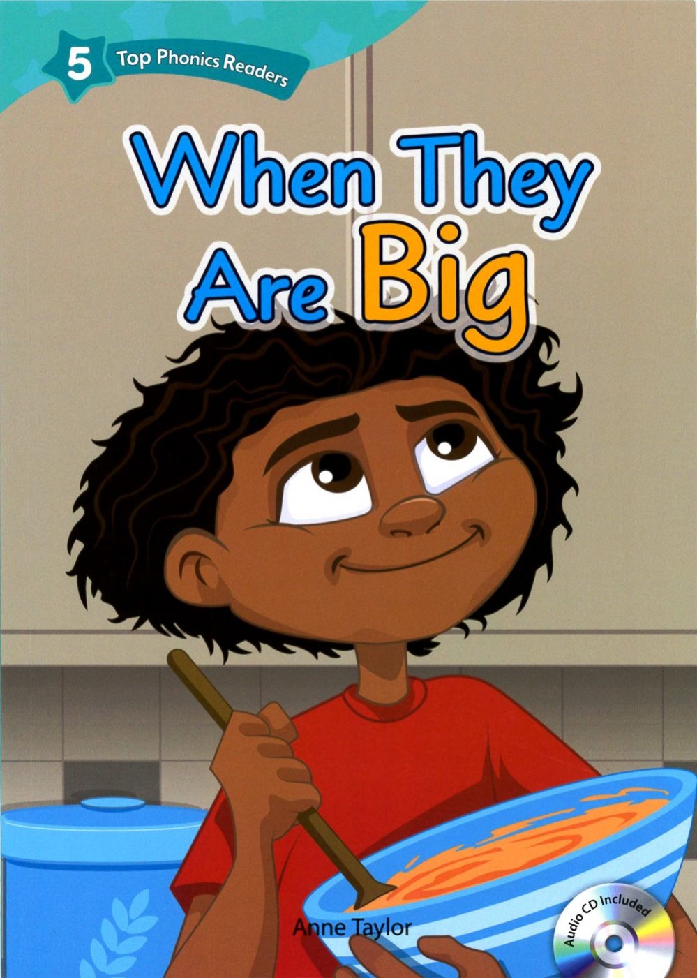 Top Phonics Readers 5 : When They are Big with Audio CD/1片