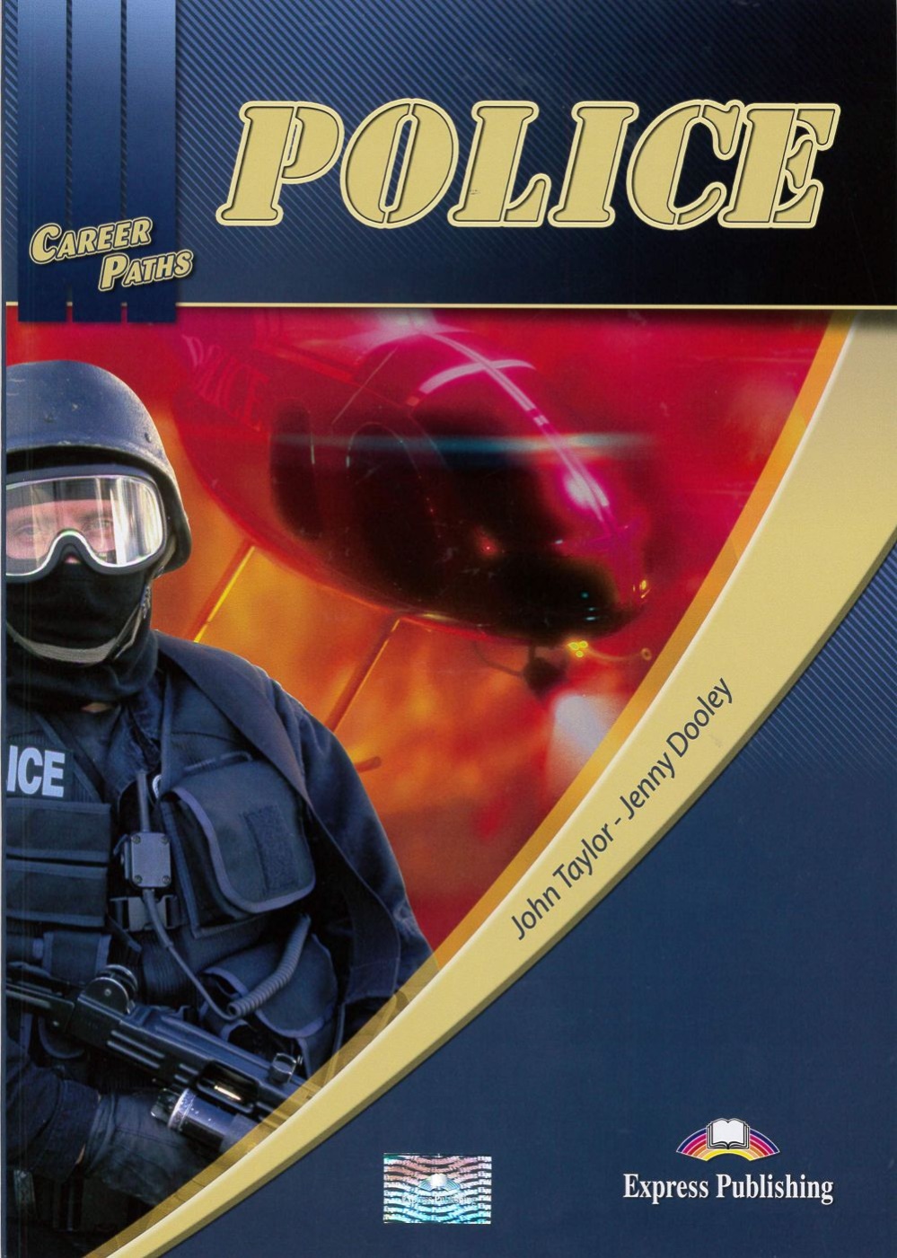 Career Paths:Police Student’s Book with DigiBooks App