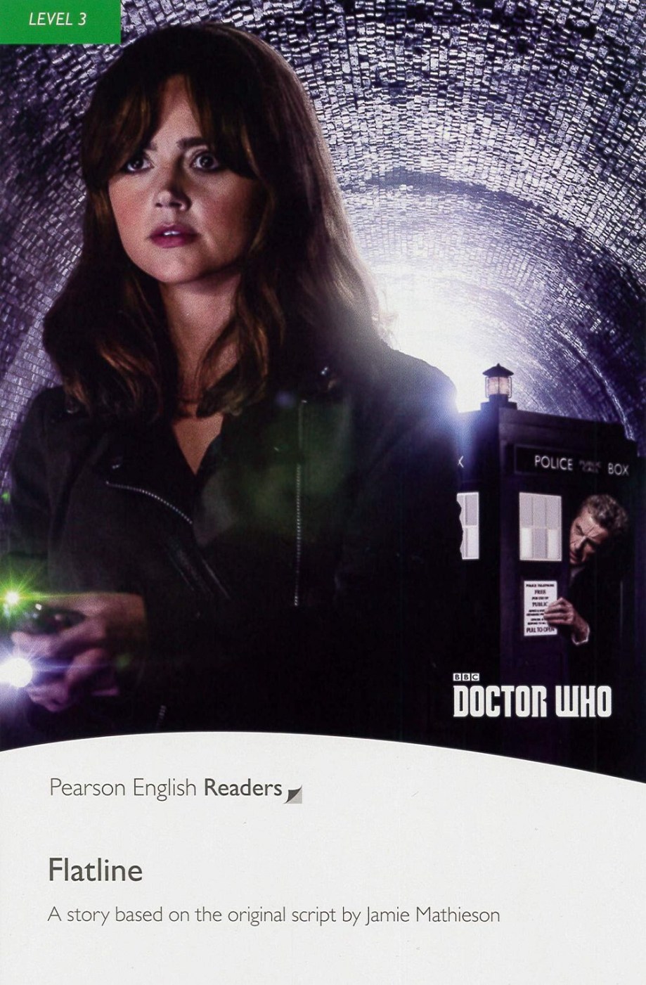 Pearson English Readers Level 3: Doctor Who: Flatline