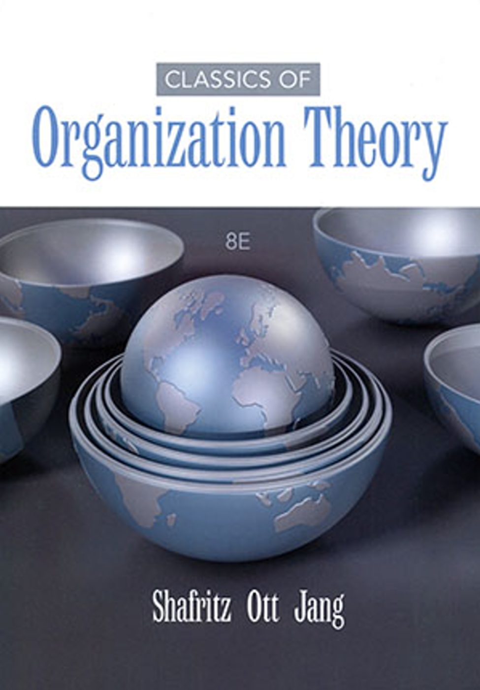 Classics of Organization Theor...